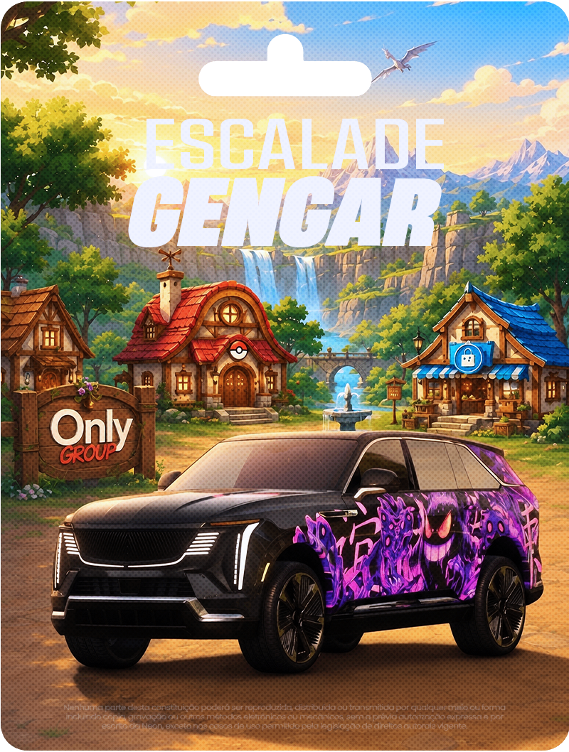 Escalade Gengar - Blindado - Permanente